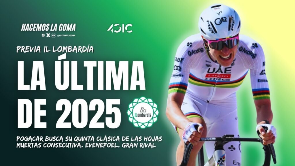 Pogacar A Por La Historia En Il Lombardia La Ultima