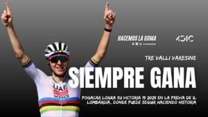 Pogacar Calienta para Lombardia con Victoria en Tre Valli Varesine