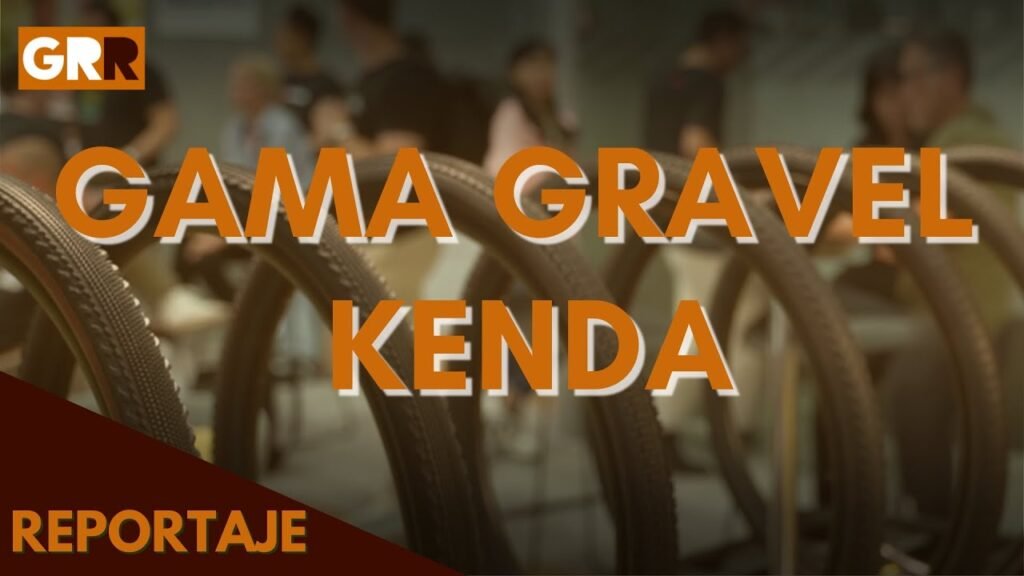 GAMA KENDA GRAVEL Reportaje Una cubierta nueva para