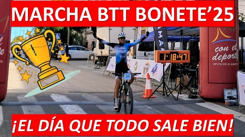 Marcha BTT Bonete25 ¡el dia que todo sale bien