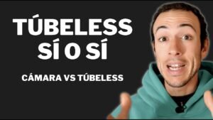 Tubeless VS camara ¿Cual es mejor