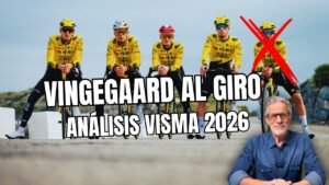 RADIOGRAFIA de VISMA El GIRO PRIMER OBJETIVO de VINGEGAARD