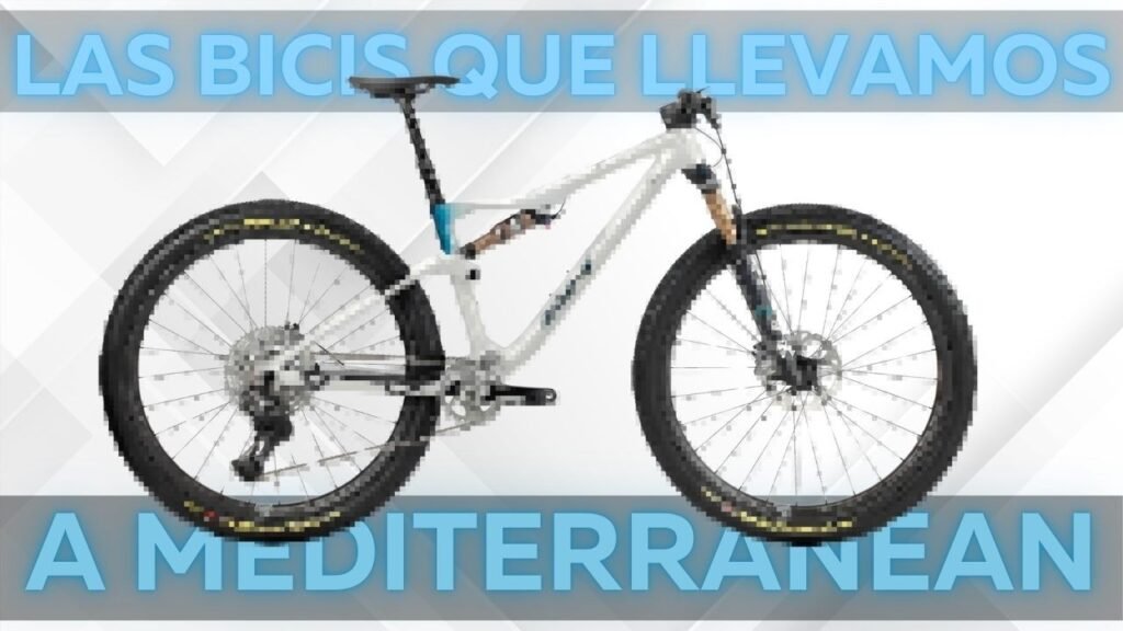 Las bicis que llevamos a Mediterranenan Epic BiciLAB