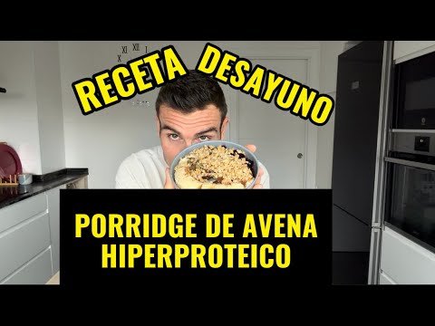 RECETA: Porridge de avena proteico. El DESAYUNO PERFECTO | Jesus Chiquitin 1 RECETA Porridge de avena proteico El DESAYUNO PERFECTO Jesus