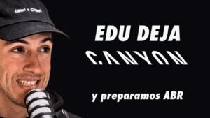 Edu deja Canyon y preparamos la ABR