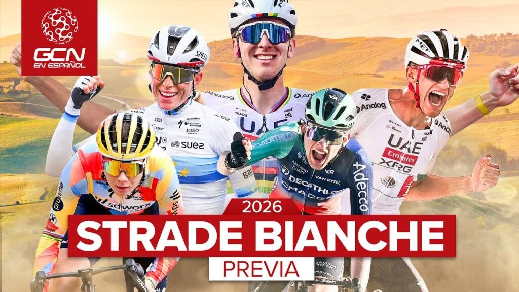 Strade Bianche 2026 Previa y Favoritos