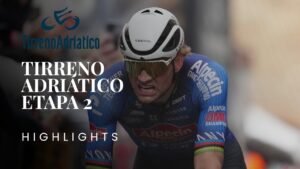 Tirreno Adriatico 2026 Etapa 2 Highlights – Isaac del Toro