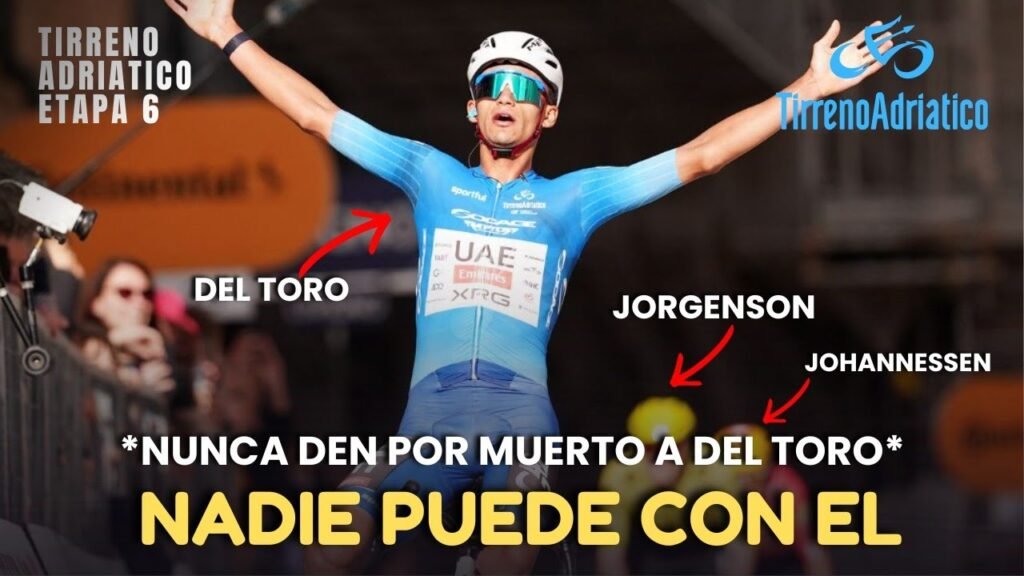 VICTORIA de DEL TORO y SENTENCIA LA GENERAL | Tirreno Adriático 2026 Etapa 6 | Últimos Kms 7 VICTORIA de DEL TORO y SENTENCIA LA GENERAL Tirreno