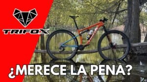 ¿Merece la pena montar una TRIFOX por piezas MozosBike