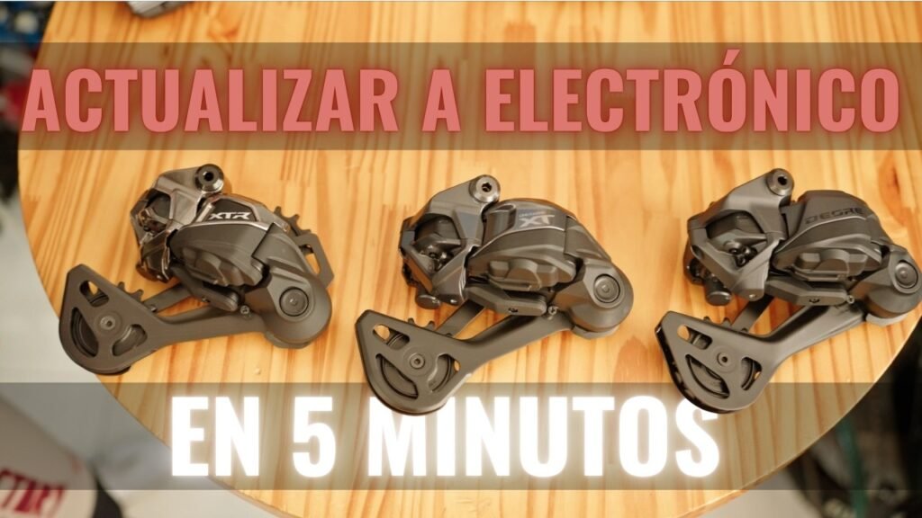 Actualiza tu MTB a cambio ELECTRONICO en 5 ´