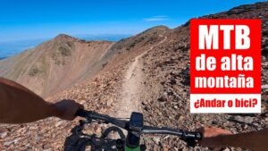 MTB de alta montana MTB de pelicula parte 1
