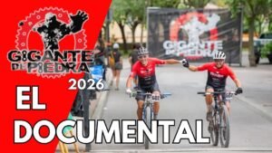 Gigante de Piedra 2026 ¡EL DOCUMENTAL MozosBike
