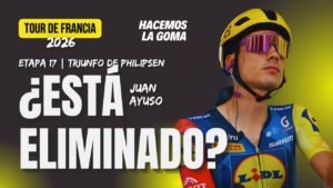 AYUSO ¿eliminado del PODIO Philipsen Etapa 17 Tour