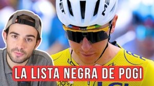 POGACAR y SU LISTA NEGRA