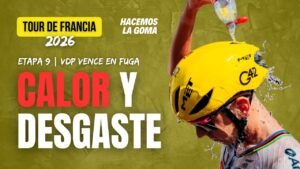 ¡PELIGRO Calor y DESGASTE en el TOUR DE FRANCIA 2026