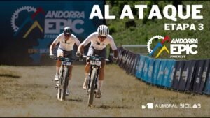 ¡¡Victoria Andorra Epic Etapa 3