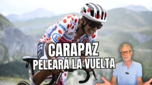 CARAPAZ tambien ESTARA en VUELTA CICLISTA a ESPANA 2026